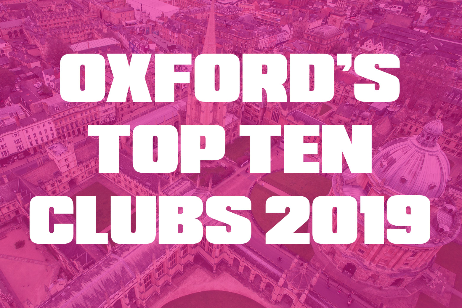 Top Ten Clubs In Oxford